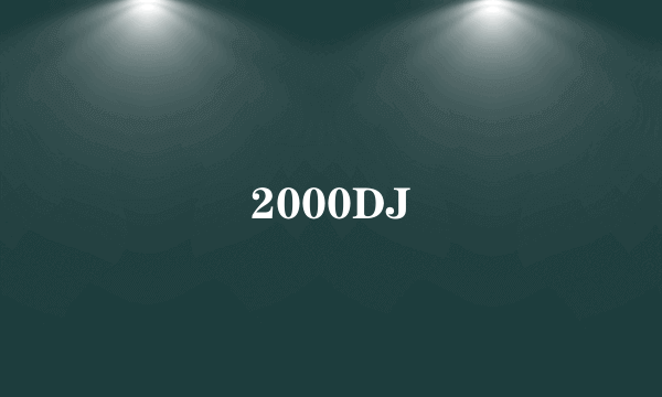 2000DJ