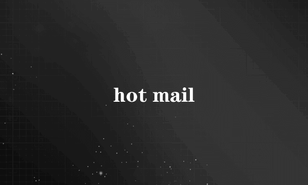 hot mail