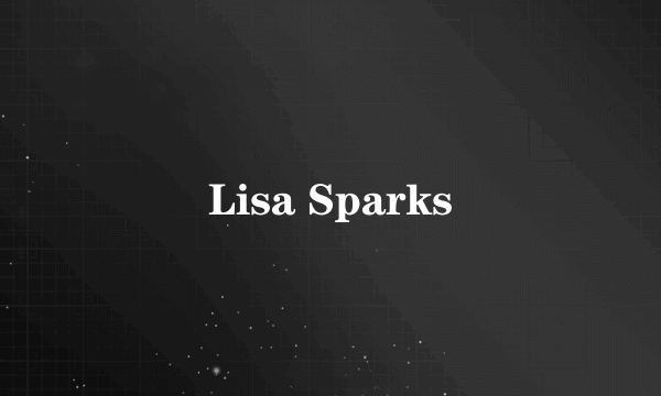 Lisa Sparks